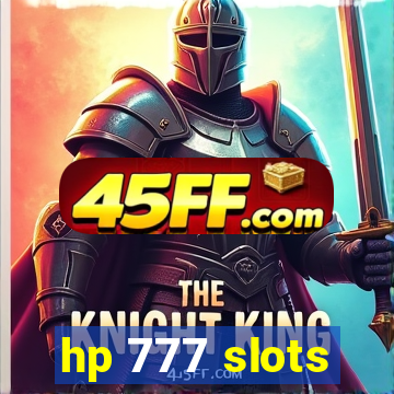 hp 777 slots